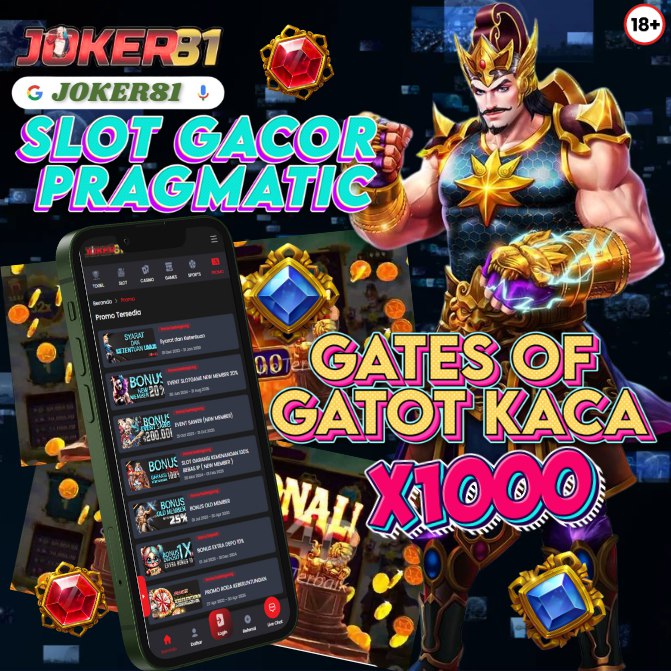 JOKER81 : SLOT GACOR PRAGMATIC GATES OF GATOT KACA X1000